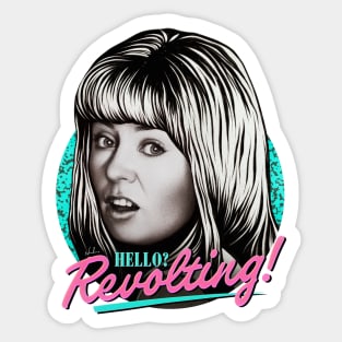 Hello? Revolting! Sticker